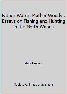 Father Water Mother Woods 