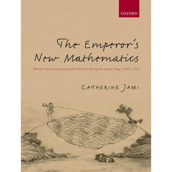 The Emperor's New Mathematics, (Hardcover)