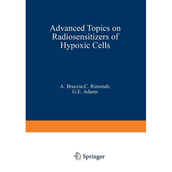 NATO Science Series A: Advanced Topics on Radiosensitizers of Hypoxic Cells, Book 43, (Paperback)