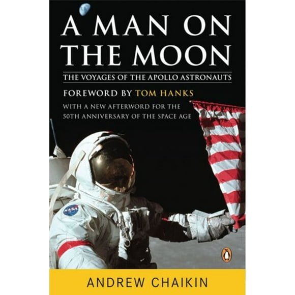 A Man on the Moon : The Voyages of the Apollo Astronauts 9780143112358 Used / Pre-owned