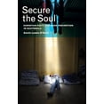 thumbnail image 1 of Pre-Owned Secure the Soul: Christian Piety and Gang Prevention in Guatemala Paperback, 1 of 1