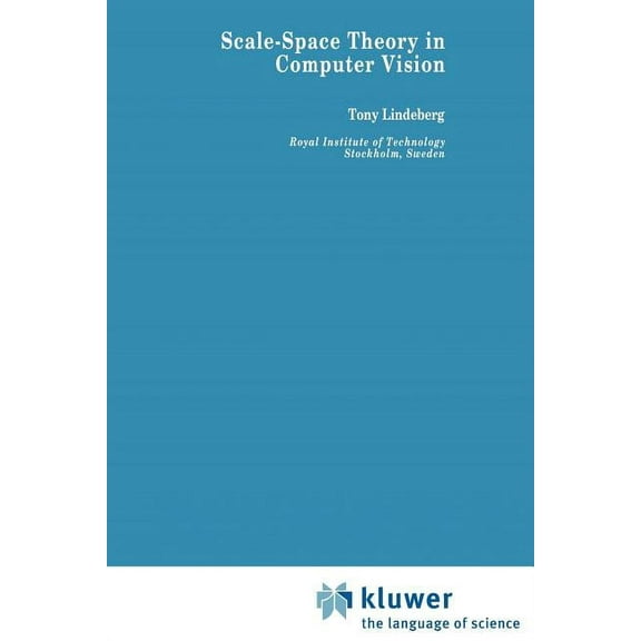 The Springer International Engineering a Scale-Space Theory in Computer Vision, Book 256, (Paperback)