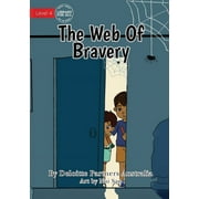 The Web Of Bravery (Paperback)