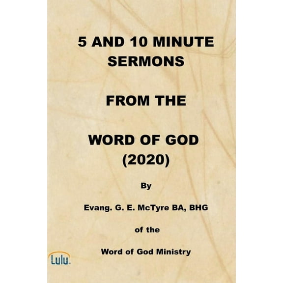 5 and 10 Minute Sermons from the Word of God (2020), (Paperback)