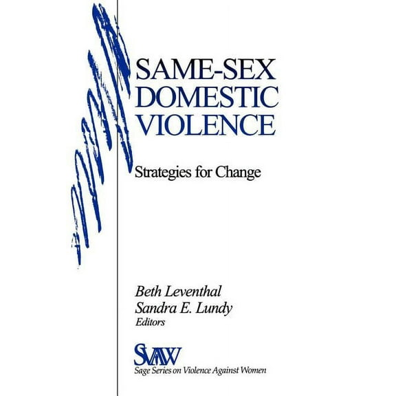 Sage Violence Against Women Same-Sex Domestic Violence: Strategies for Change, (Paperback)