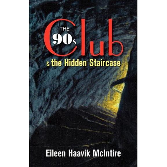 Pre-Owned The 90s Club & the Hidden Staircase, 9780983404934, 0983404933, Paperback,