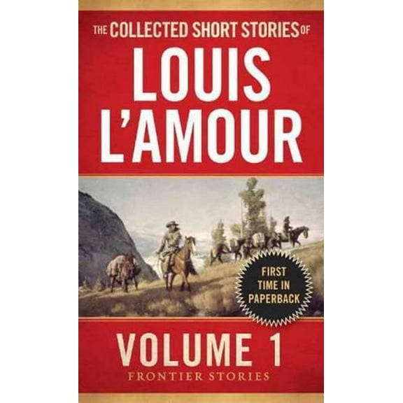 Pre-Owned The Collected Short Stories of Louis l'Amour, Volume 1: Frontier Stories (Mass Market Paperback) 0553392263 9780553392265