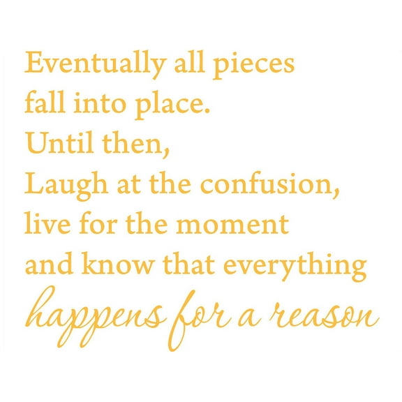 Gold 22" x 18" Eventually All Pieces Fall into Place Inspirational Quotes and Saying Vinyl Wall Art Home Decor Decal Sticker