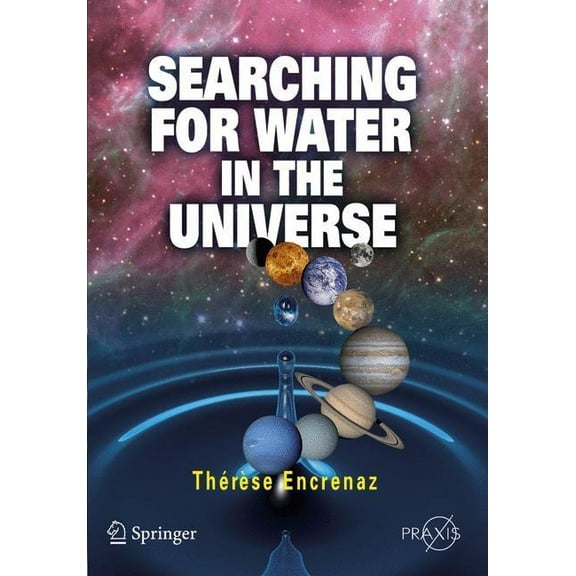 Searching for Water in the Universe, (Paperback)