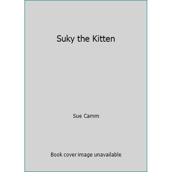 Pre-Owned Suky the Kitten (Hardcover) 0861123166 9780861123162
