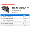 thumbnail image 2 of Window Switch - Compatible with 1997 - 2002 Chevy C7500 Kodiak 1998 1999 2000 2001, 2 of 2