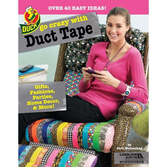 Pre-Owned Go Crazy with Duct Tape (Paperback) 1464704589 9781464704581