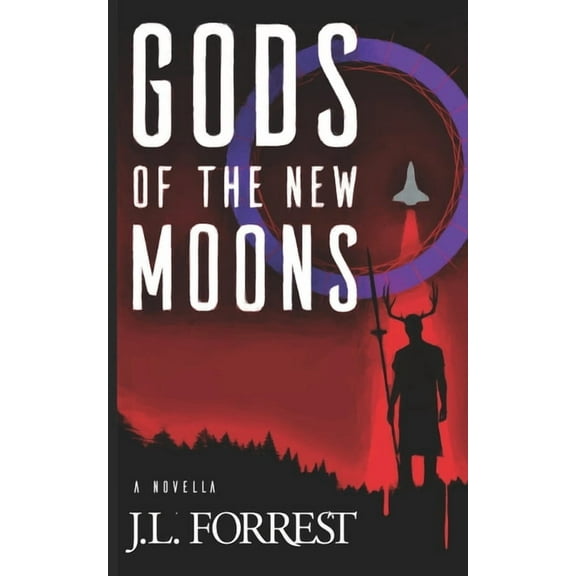 Songs at the End of the World: Gods of the New Moons (Series #2) (Paperback)