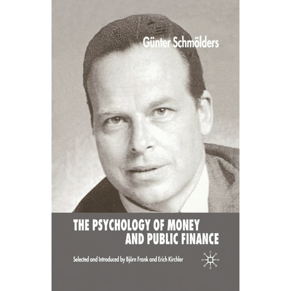 The Psychology of Money and Public Finance, (Paperback)