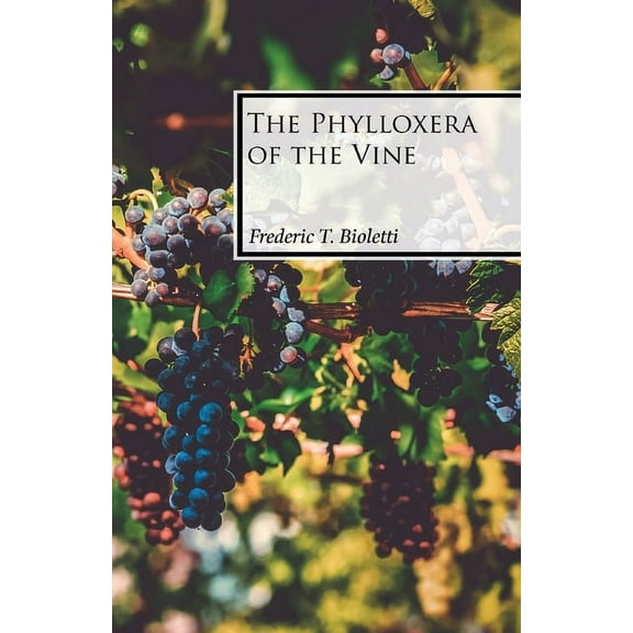 The Phylloxera of the Vine, (Paperback)