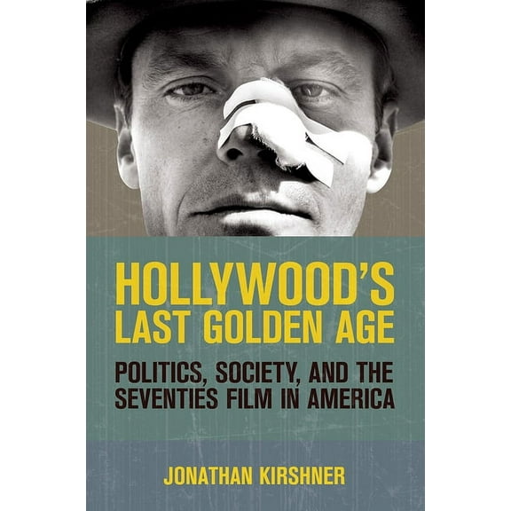 Hollywood's Last Golden Age, (Paperback)