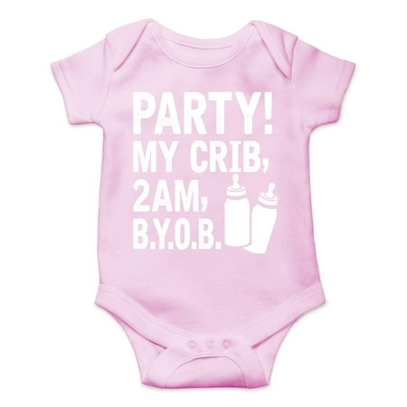 

AW Fashions Party! My Crib 2 AM B.Y.O.B. Cute Novelty Funny Infant One-piece Baby Bodysuit (Pink 6 Months)