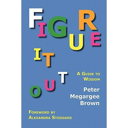 Figure It Out A Guide To Wisdom Walmart Com