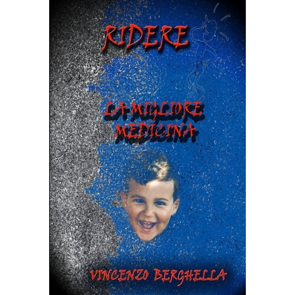 Ridere, la migliore medicina Barzellette per tutti (Paperback)