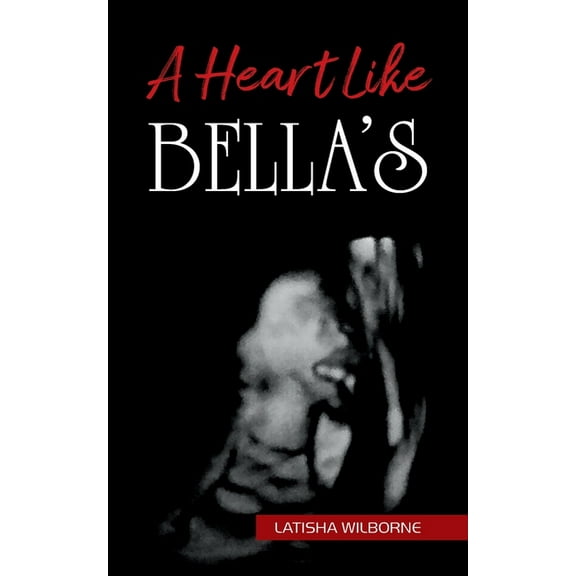 A Heart Like Bella's