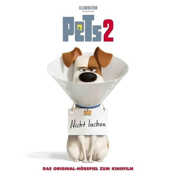 Pets 2 - Das Original-Hörspiel zum Kinofilm (The Secret Life of Pets 2) (Audiobook)