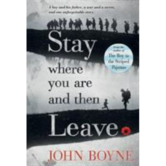 Pre-Owned Stay Where You Are and Then Leave (Paperback) 1250062861 9781250062864