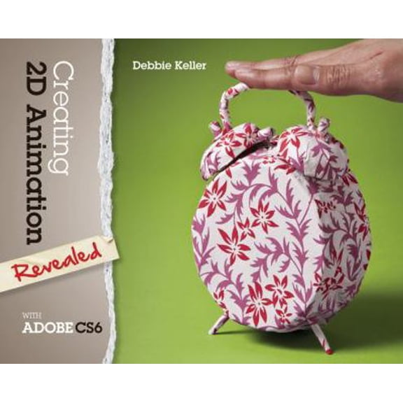 Pre-Owned Creating 2D Animation with the Adobe Creative Suite (Hardcover) 1133693482 9781133693482