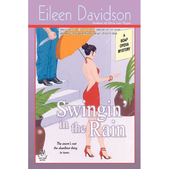 Swingin' in the Rain: A Soap Opera Mystery