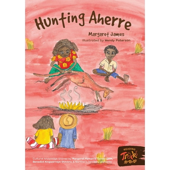 Honey Ant Readers Hunting Aherre, (Paperback)