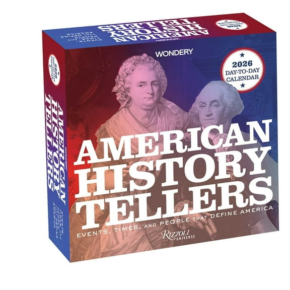 American History Tellers 2026 Day-To-Day Calendar: Events, Times, and People That Define America, (Paperback)