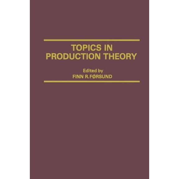 Scandinavian Journal of Economics Topics in Production Theory, (Paperback)