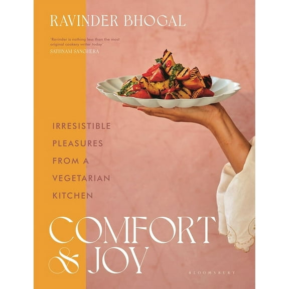 Comfort and Joy: Irresistible Pleasures from a Vegetarian Kitchen, (Hardcover)