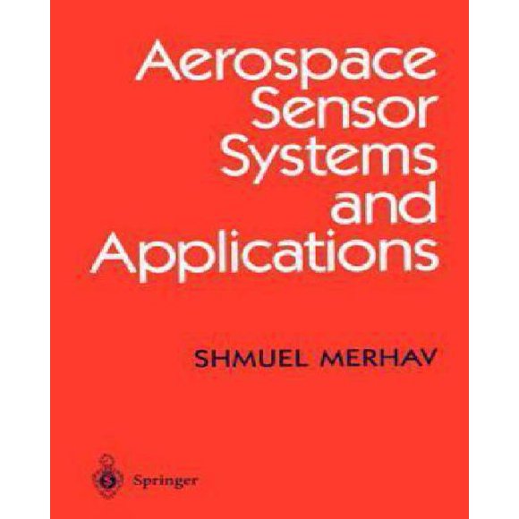 Aerospace Sensor Systems and Applications