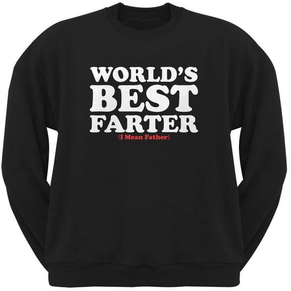 Fathers Day Worlds Best Farter Black Adult Sweatshirt - 2X-Large