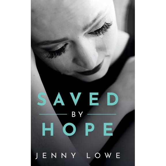Saved By Hope, (Hardcover)