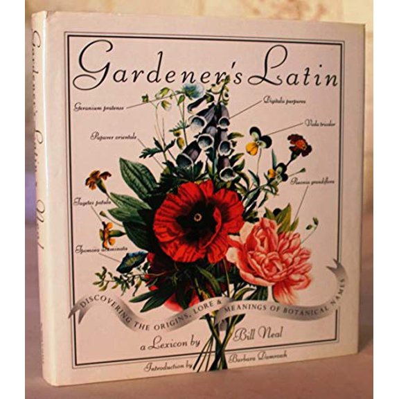 Pre-Owned Gardener's Latin : Discovering the Origins, Lore and Meanings of Botanical Names (Hardcover) 0709051069 9780709051060