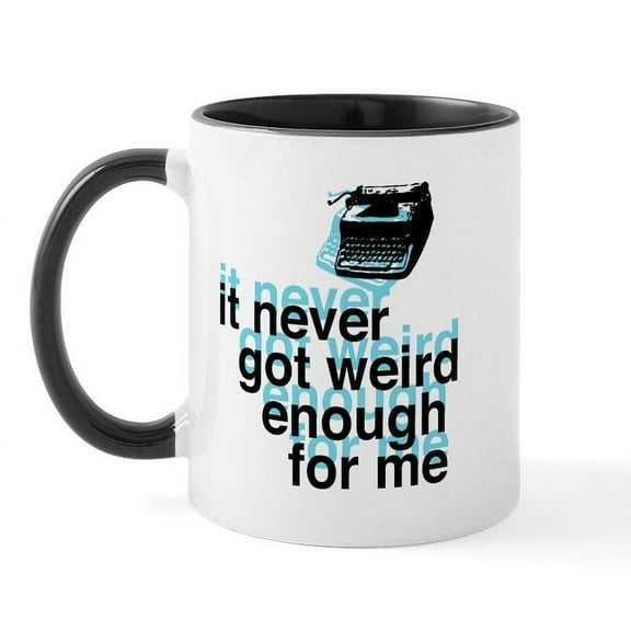 CafePress - Hunter S Thompson Quote Mug - 11 oz Ceramic Mug - Novelty Coffee Tea Cup