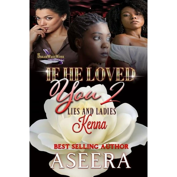 If He Loved You: If He Loved You 2: Lies and Ladies (Paperback)