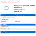 thumbnail image 2 of Exhaust Gasket - Compatible with 2005 - 2010 Scion tC 2006 2007 2008 2009, 2 of 2