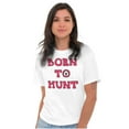 thumbnail image 3 of Born to Hunt Crosshairs Deer Buck Men's Graphic T Shirt Tees Brisco Brands S, 3 of 6
