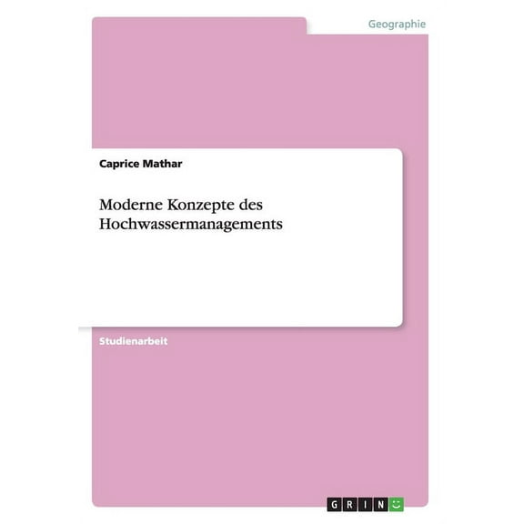 Moderne Konzepte des Hochwassermanagements (Paperback)
