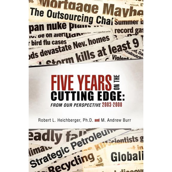Five Years on the Cutting Edge, (Paperback)