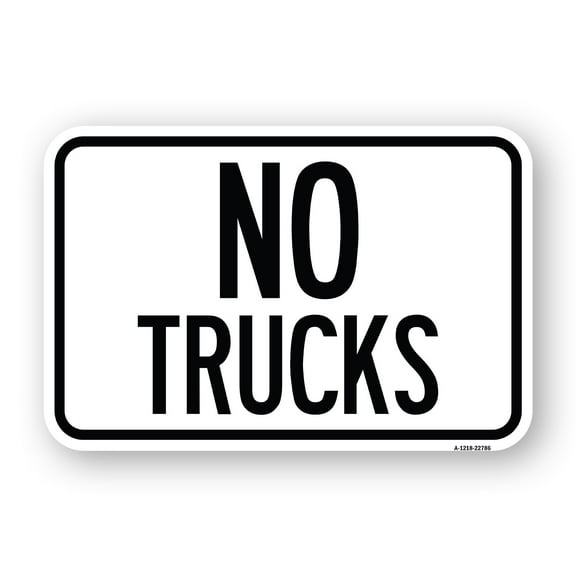 Truck Sign No Trucks | 18" X 24" Heavy-Gauge Aluminum Rust Proof Parking Sign | Protect Your Business & Municipality | Made in The USA