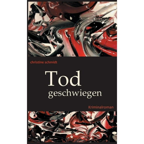 Todgeschwiegen : Kriminalroman (Paperback)