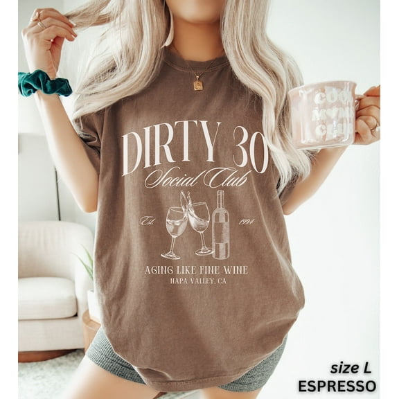 Dirty 30 Birthday Shirts, 30th Birthday Shirt, 1994 Birthday Shirt, Birthday, Wine Birthday Shirt, Gift for 30th