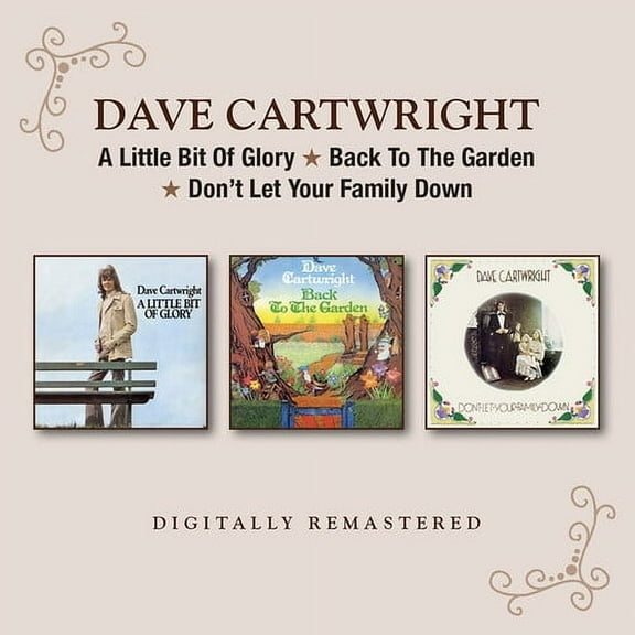 Dave Cartwright - A Little Bit Of Glory / Back To The Garden / Don't Let Your FamilyDown - Music & Performance - CD