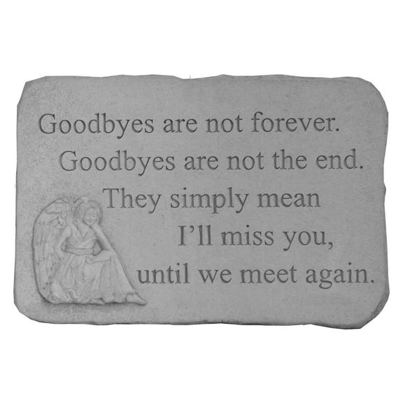 Kay Berry Goodbyes Are Memorial Garden Stone