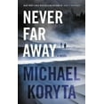thumbnail image 2 of Never Far Away, 2 of 2
