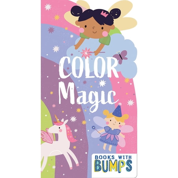 Books with Bumps Books with Bumps: Color Magic, (Board Book)