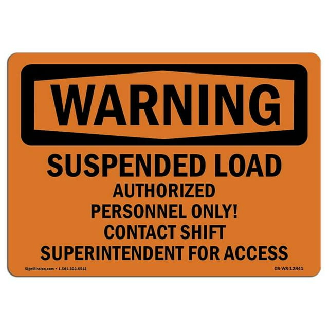 SignMission OS-WS-A-1218-L-12841 Panneau d'Avertissement de 12 x 18 Po - Charge Suspendue Seulement